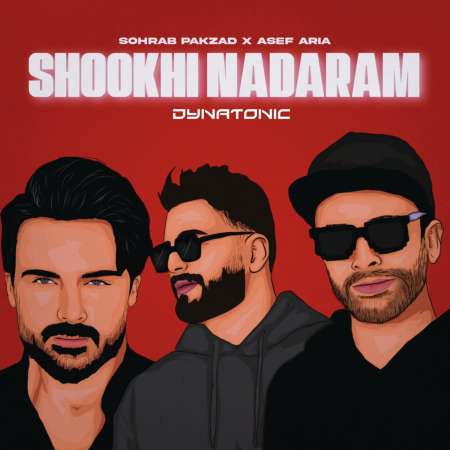 Sohrab Pakzad & Asef Aria – Shookhi Nadaram (Dynatonic Remix)
